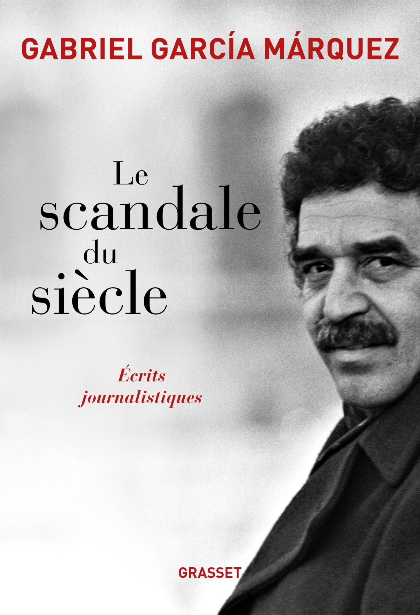 LE SCANDALE DU SIECLE ECRITS JOURNALISTIQUES
