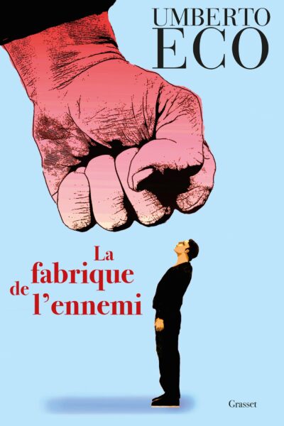 LA FABRIQUE DE L'ENNEMI