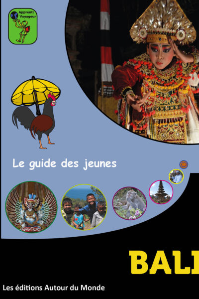 BALI - LE GUIDE DES JEUNES