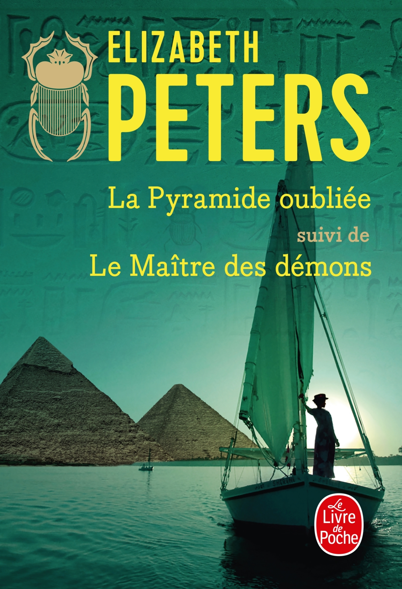 LA PYRAMIDE OUBLIEE SUIVI DE LE MAÎTRE DES DEMONS