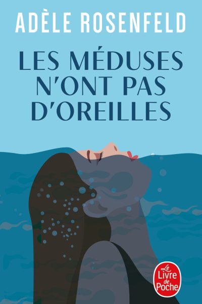 LES MEDUSES N'ONT PAS D'OREILLES