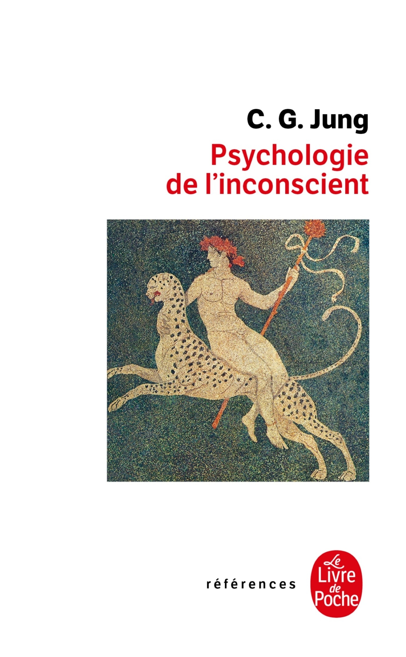 PSYCHOLOGIE DE L'INCONSCIENT