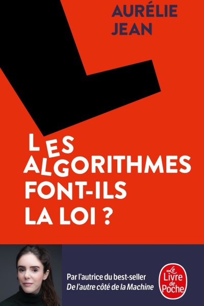 LES ALGORITHMES FONT-ILS LA LOI ?
