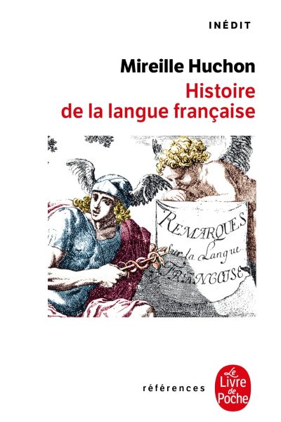 HISTOIRE DE LA LANGUE FRANCAISE