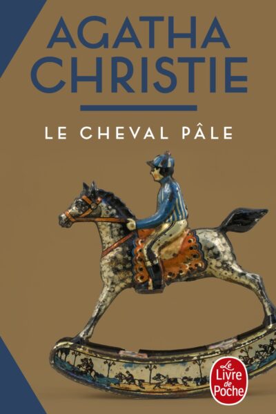 LE CHEVAL PÂLE (NOUVELLE TRADUCTION REVISEE)