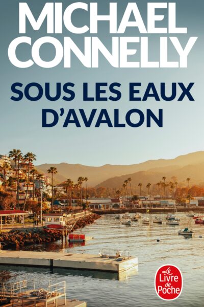 SOUS LES EAUX D'AVALON