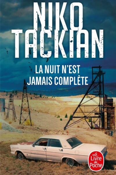 LA NUIT N'EST JAMAIS COMPLETE