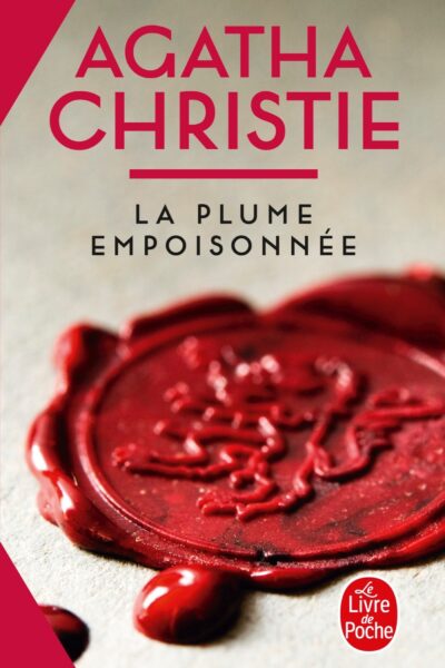LA PLUME EMPOISONNEE (NOUVELLE TRADUCTION REVISEE)