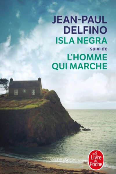 ISLA NEGRA SUIVI DE L'HOMME QUI MARCHE
