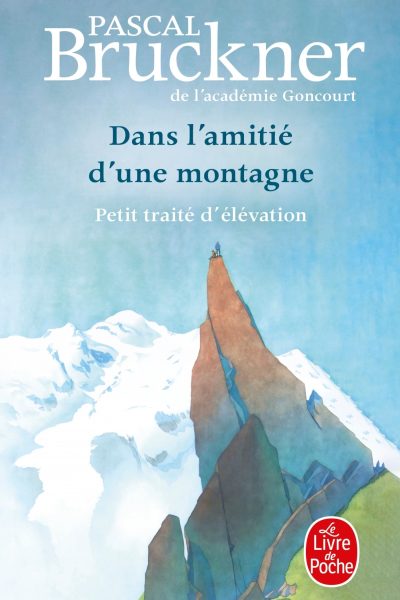 DANS L'AMITIE D'UNE MONTAGNE
