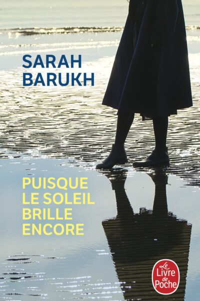 PUISQUE LE SOLEIL BRILLE ENCORE