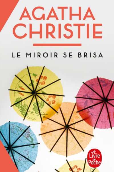 LE MIROIR SE BRISA (NOUVELLE TRADUCTION REVISEE)