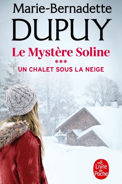 UN CHALET SOUS LA NEIGE T03 LE MYSTERE SOLINE