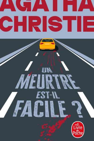 UN MEURTRE EST-IL FACILE ? (NOUVELLE TRADUCTION REVISEE)