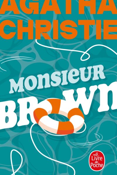 MONSIEUR BROWN (NOUVELLE TRADUCTION REVISEE)