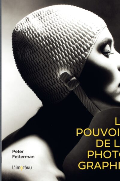LE POUVOIR DE LA PHOTOGRAPHIE