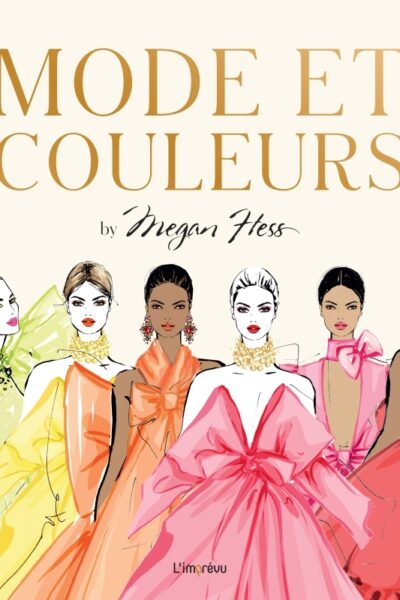 MODE ET COULEURS BY MEGAN HESS