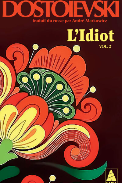 L'IDIOT VOL. 2 LIVRE III & IV