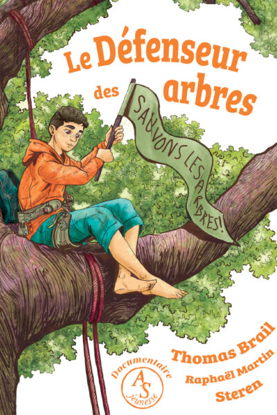 LE DEFENSEUR DES ARBRES