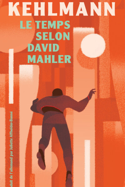 LE TEMPS SELON DAVID MAHLER