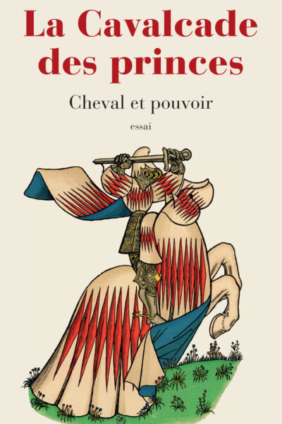 LA CAVALCADE DES PRINCES