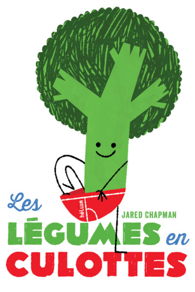 LES LEGUMES EN CULOTTES