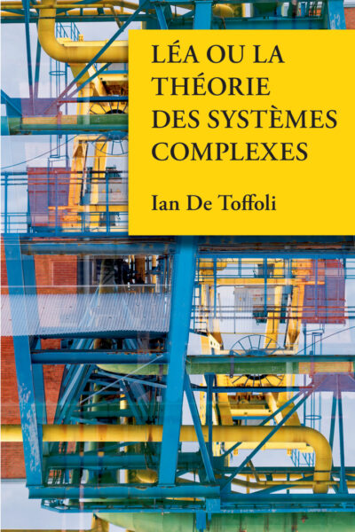 LEA ET LA THEORIE DES SYSTEMES COMPLEXES