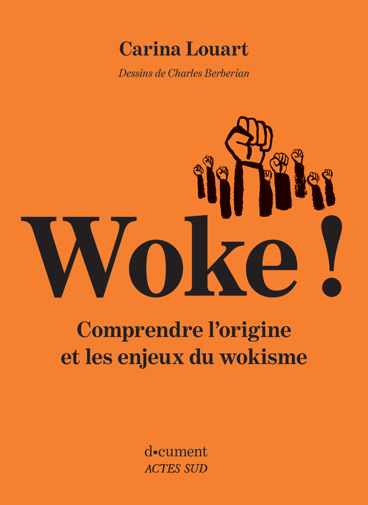 WOKE ! COMPRENDRE L'ORIGINE ET LES ENJEUX DU WOKISME
