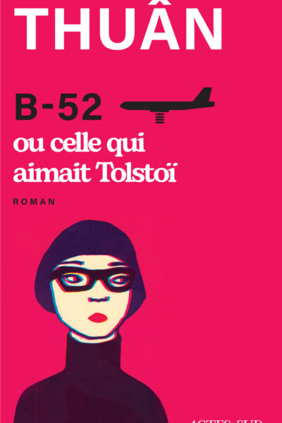 B-52 OU CELLE QUI AIMAIT TOLSTOI