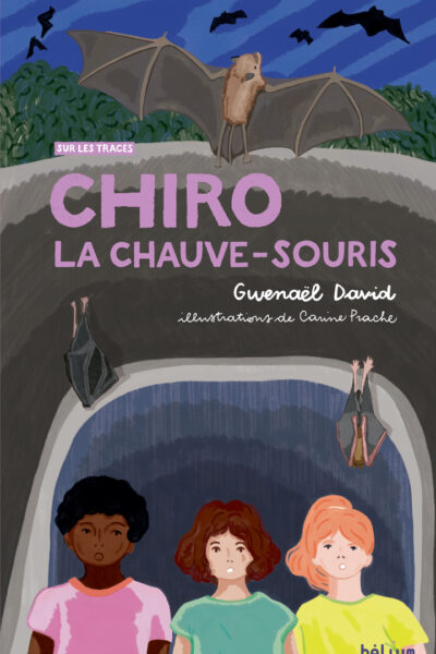 CHIRO, LA CHAUVE-SOURIS