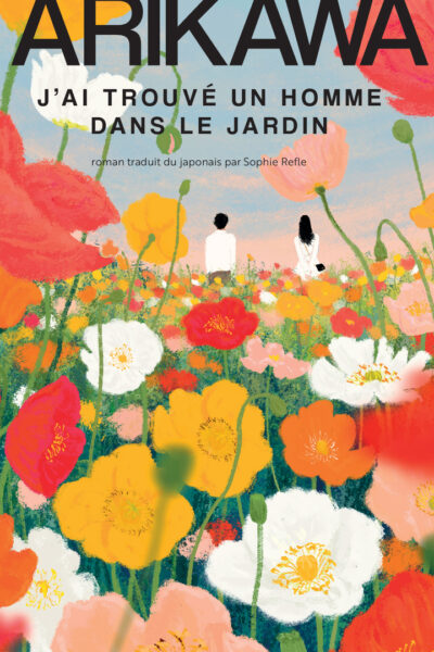 J'AI TROUVE UN HOMME DANS LE JARDIN