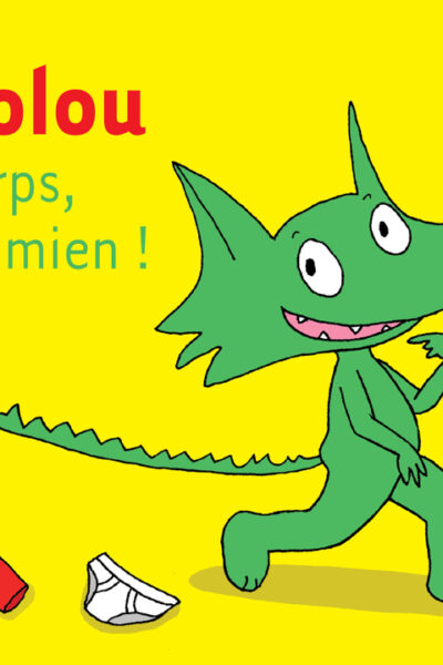 CROCOLOU, C'EST MON CORPS !