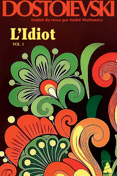 L'IDIOT VOL. 1
