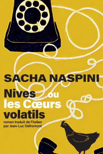 NIVES OU LES COEURS VOLATILS