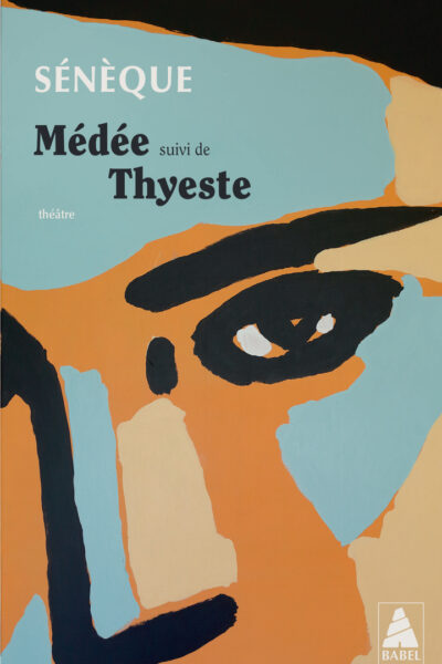 MEDEE - SUIVI DE THYESTE