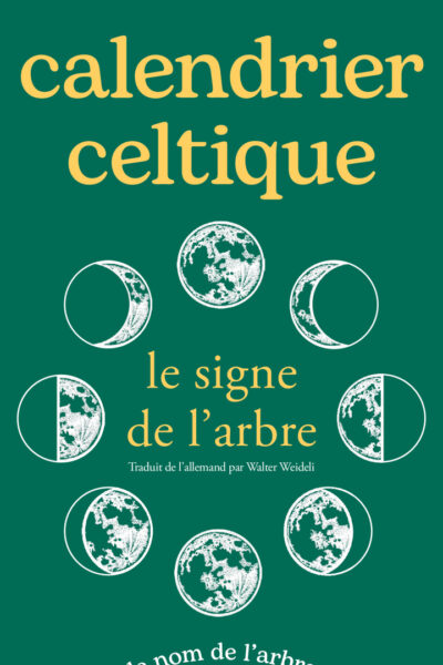 CALENDRIER CELTIQUE, LE SIGNE DE L'ARBRE