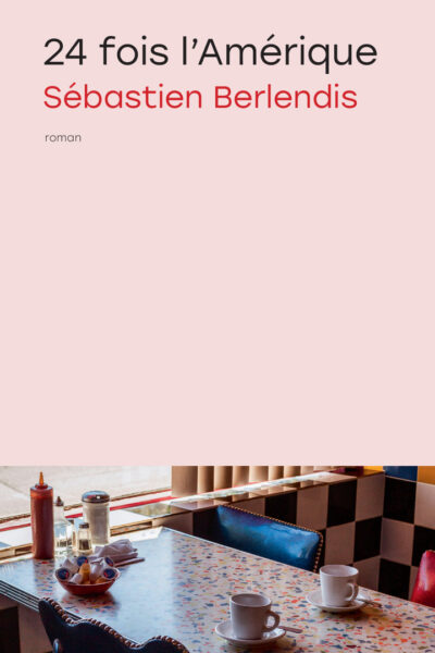 24 FOIS L'AMERIQUE