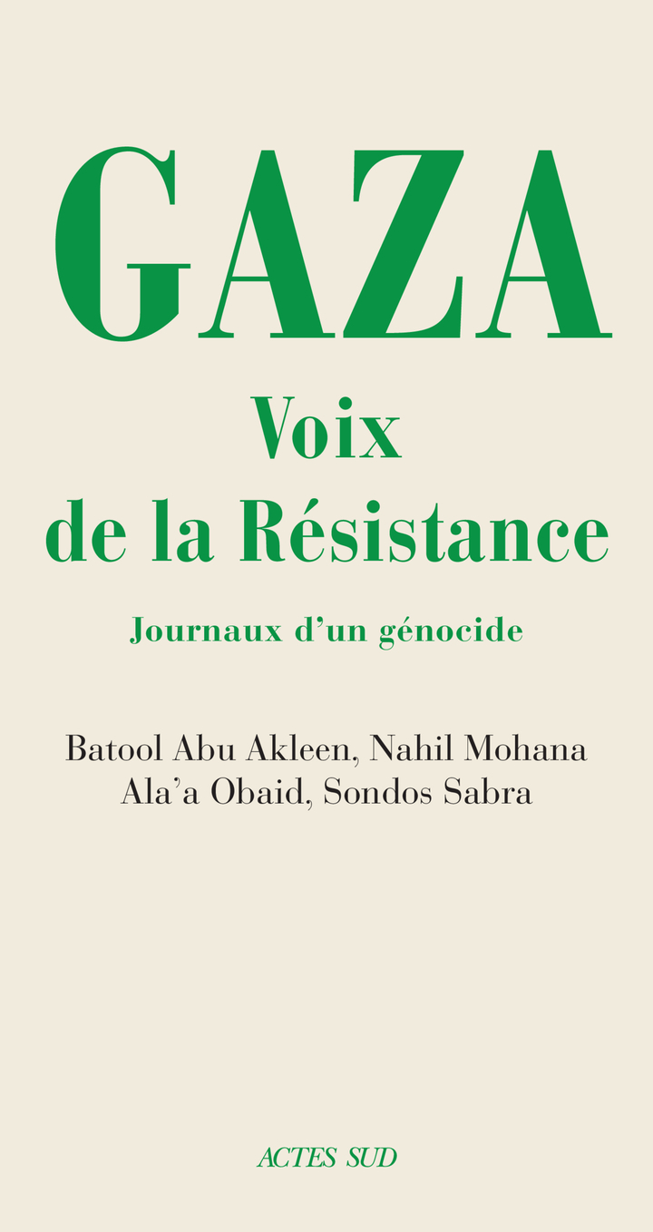 GAZA VOIX DE LA RESISTANCE JOURNAUX D UN GENOCIDE
