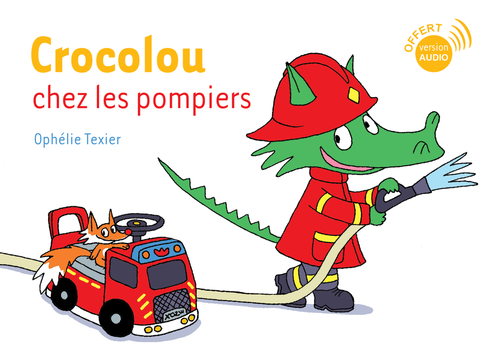 CROCOLOU ET LES POMPIERS