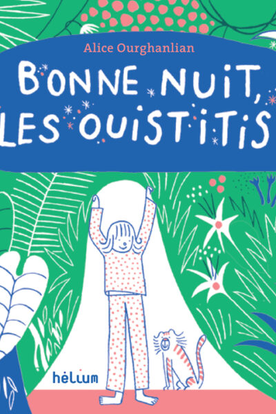 BONNE NUIT, LES OUISTITIS !