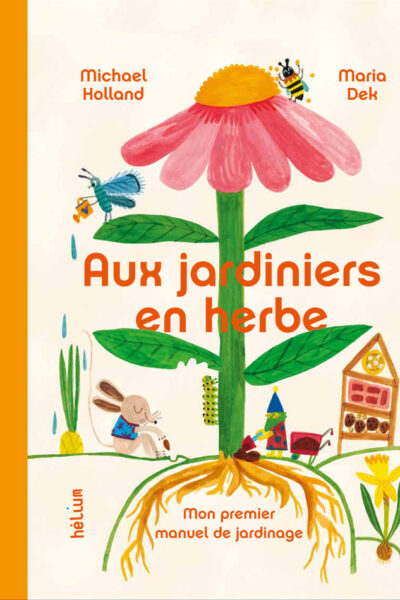 AUX JARDINIERS EN HERBE