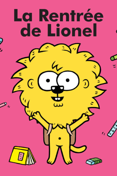 LA RENTREE DE LIONEL