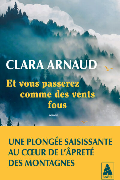 ET VOUS PASSEREZ COMME DES VENTS FOUS