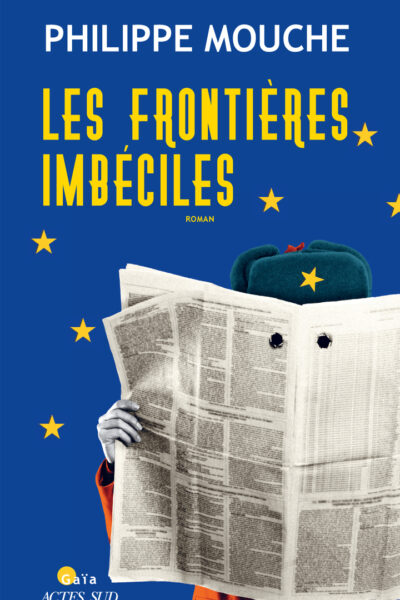 LES FRONTIERES IMBECILES