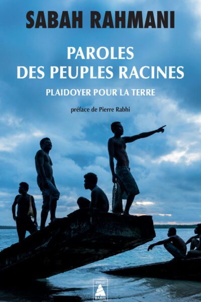 PAROLES DES PEUPLES RACINES