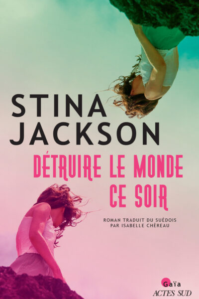 DETRUIRE LE MONDE CE SOIR