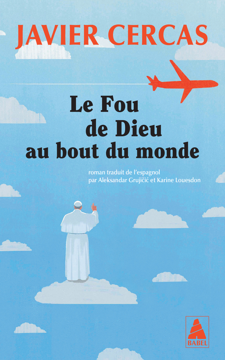 LE FOU DE DIEU AU BOUT DU MONDE