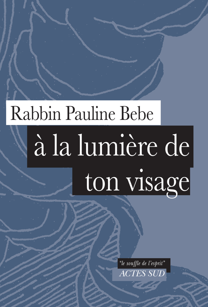 À LA LUMIERE DE TON VISAGE