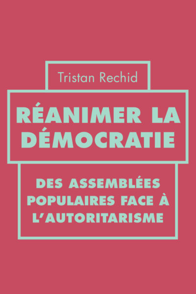 REANIMER LA DEMOCRATIE