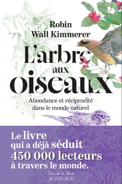 L'ARBRE AUX OISEAUX - ABONDANCE ET RECIPROCITE DANS LE MONDE NATUREL